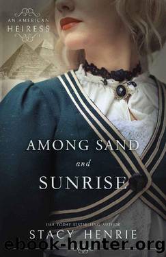 Among Sand and Sunrise by Stacy Henrie