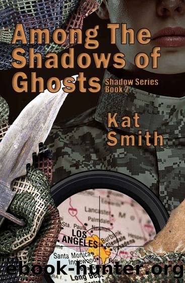 Among The Shadows Of Ghosts by Kat Smith
