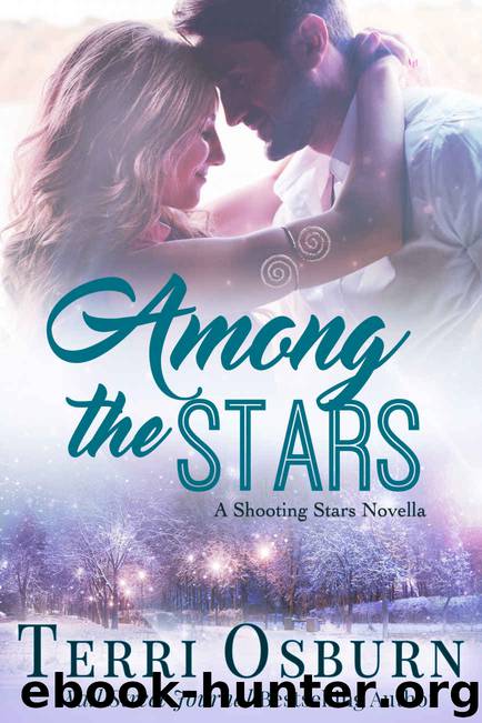 Among The Stars: A Shooting Stars Novella by Osburn Terri