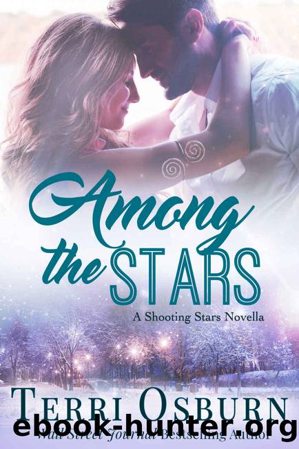 Among The Stars_A Shooting Stars Novella by Terri Osburn