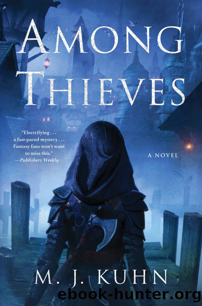 Among Thieves by M. J. Kuhn