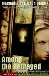 Among the Betrayed by Haddix Margaret Peterson