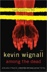 Among the Dead by Kevin Wignall