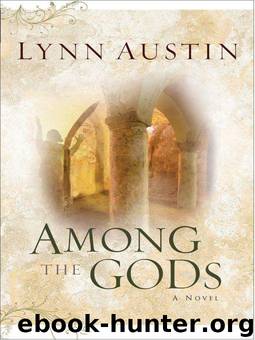 Among the Gods by Lynn Austin