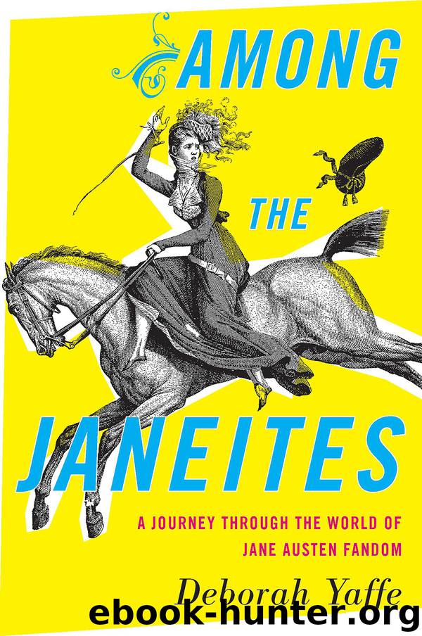 Among the Janeites by Deborah Yaffe