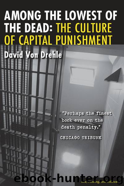 Among the Lowest of the Dead by Von Drehle David