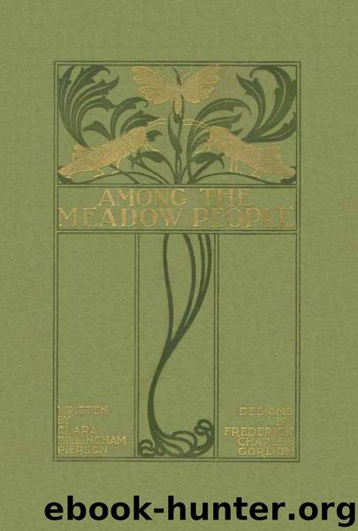 Among the Meadow People (Yesterday's Classics) by Pierson Clara Dillingham
