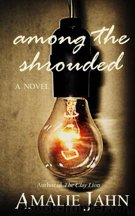 Among the Shrouded by Amalie Jahn