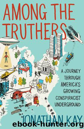 Among the Truthers by Jonathan Kay