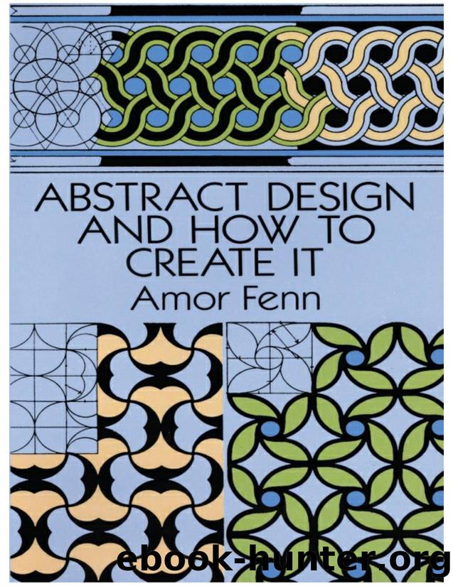 Amor Fenn. Abstract Design and How to Create It by Unknown