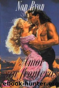 Amor sin fronteras by Nan Ryan