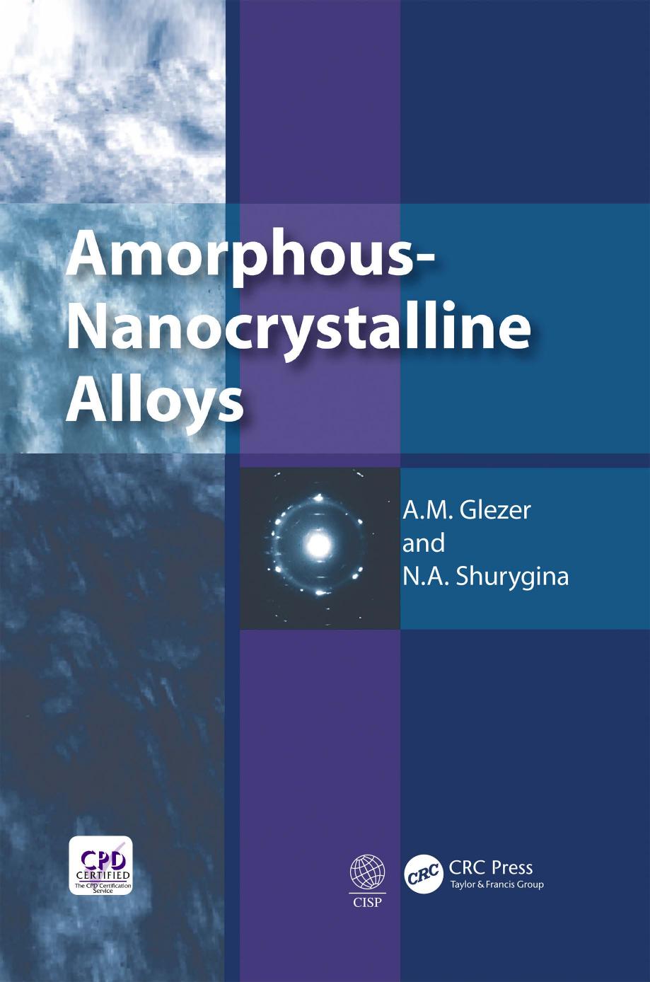 Amorphous-Nanocrystalline Alloys by A.M. Glezer N.A. Shurygina