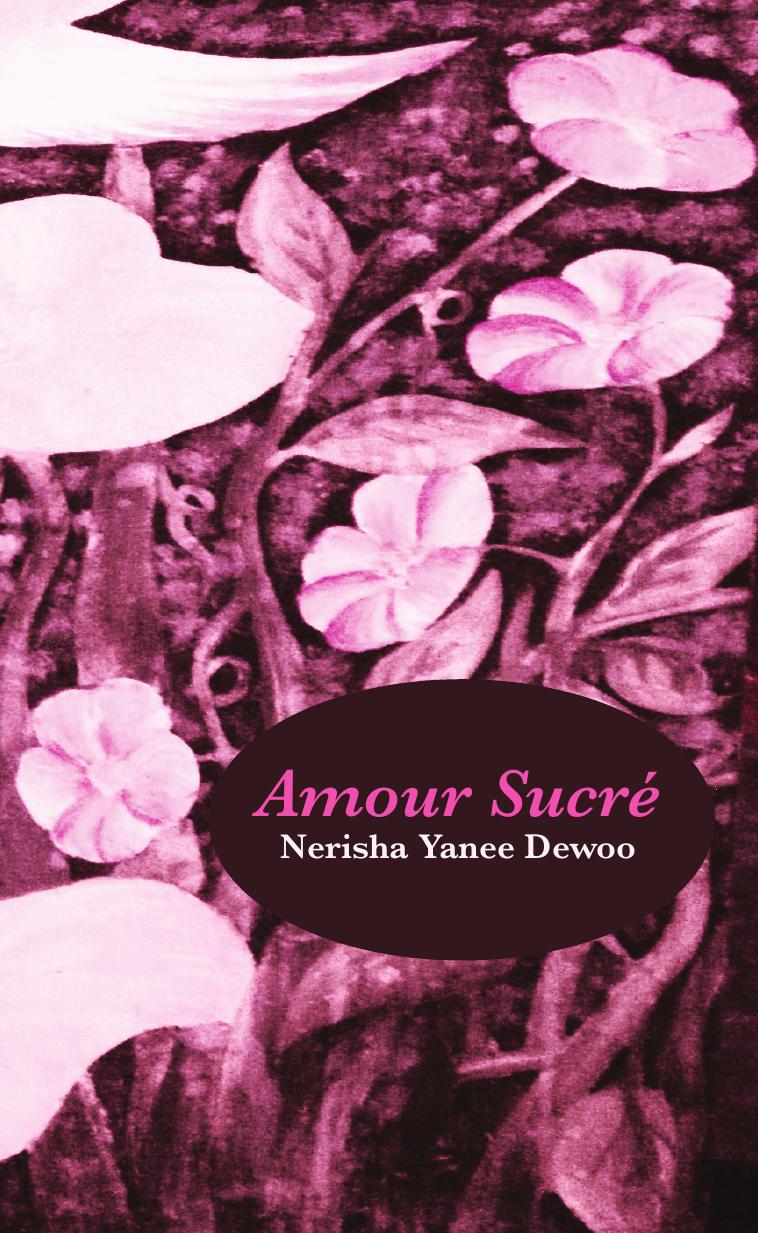 Amour Sucre by Nerisha Yanee Dewoo
