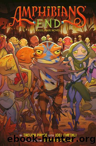 Amphibiansâ End: A Kulipari Novel by Pryce Trevor & Naftali Joel