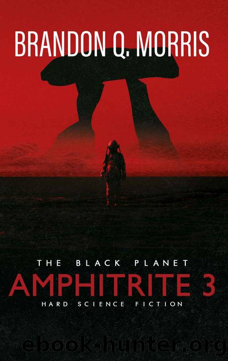 Amphitrite 3: The Black Planet: Hard Science Fiction (Planet Nine) by Brandon Q. Morris