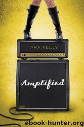 Amplified by Tara Kelly