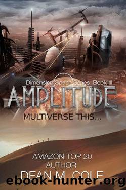 Amplitude by Dean M. Cole