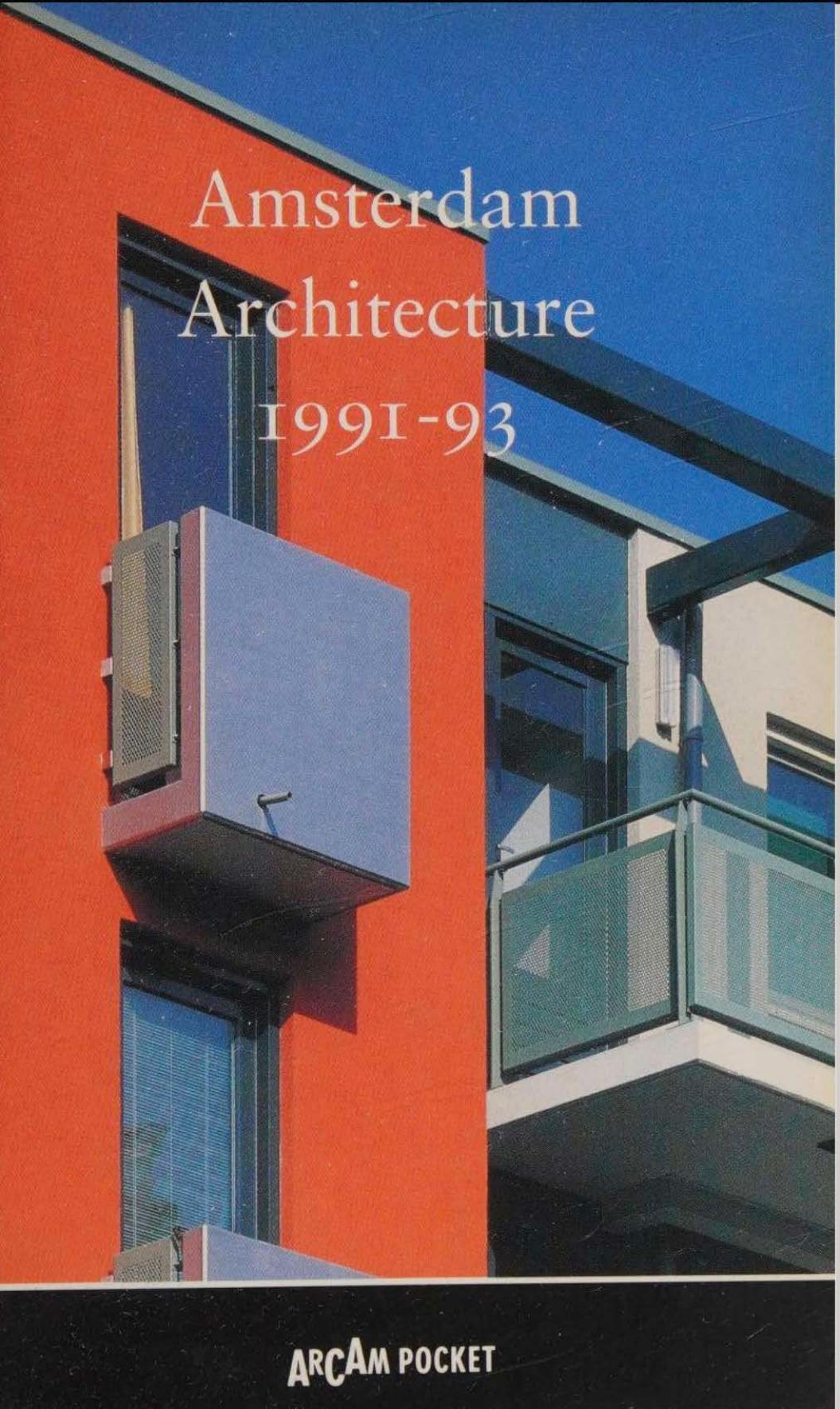 Amsterdam Architecture, 1991-93 by Maarten Kloos (editor)