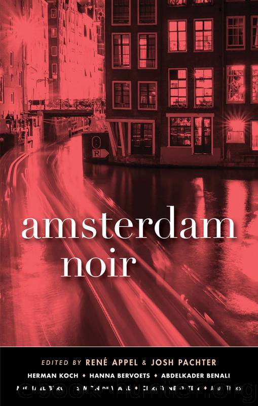 Amsterdam Noir by René Appel & Josh Pachter