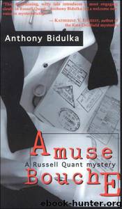 Amuse Bouche by Anthony Bidulka