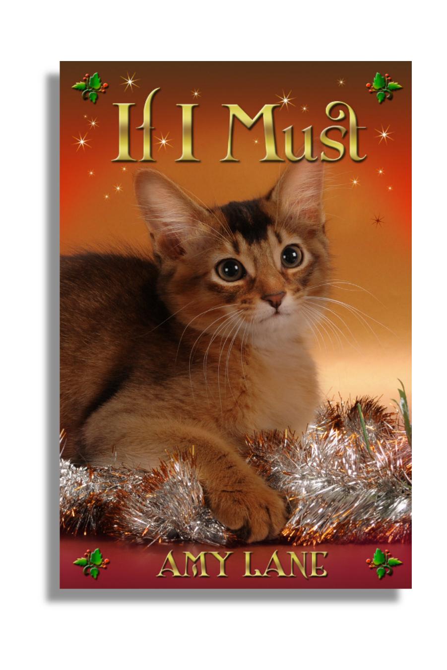 Amy Lane If I Must Dreamspinner Mistletoe Madness MM by Unknown