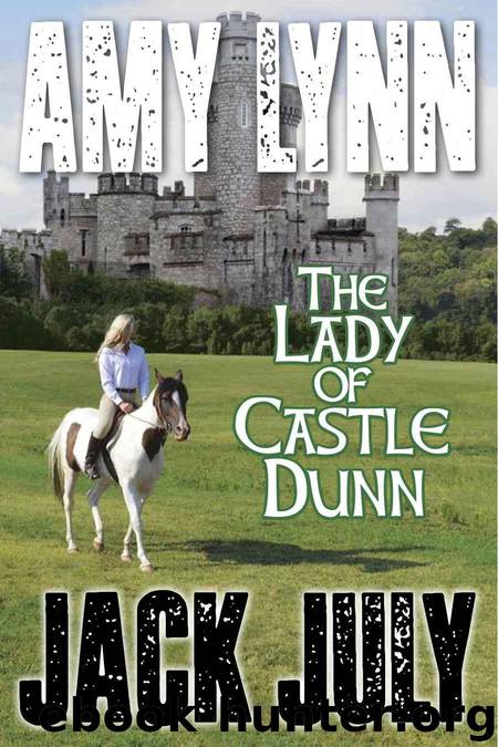 Amy Lynn, The Lady Of Castle Dunn by July Jack