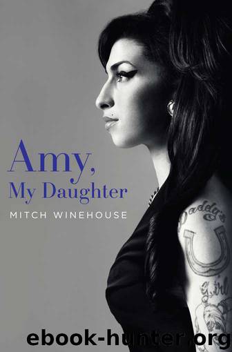 Amy, My Daughter by Mitch Winehouse