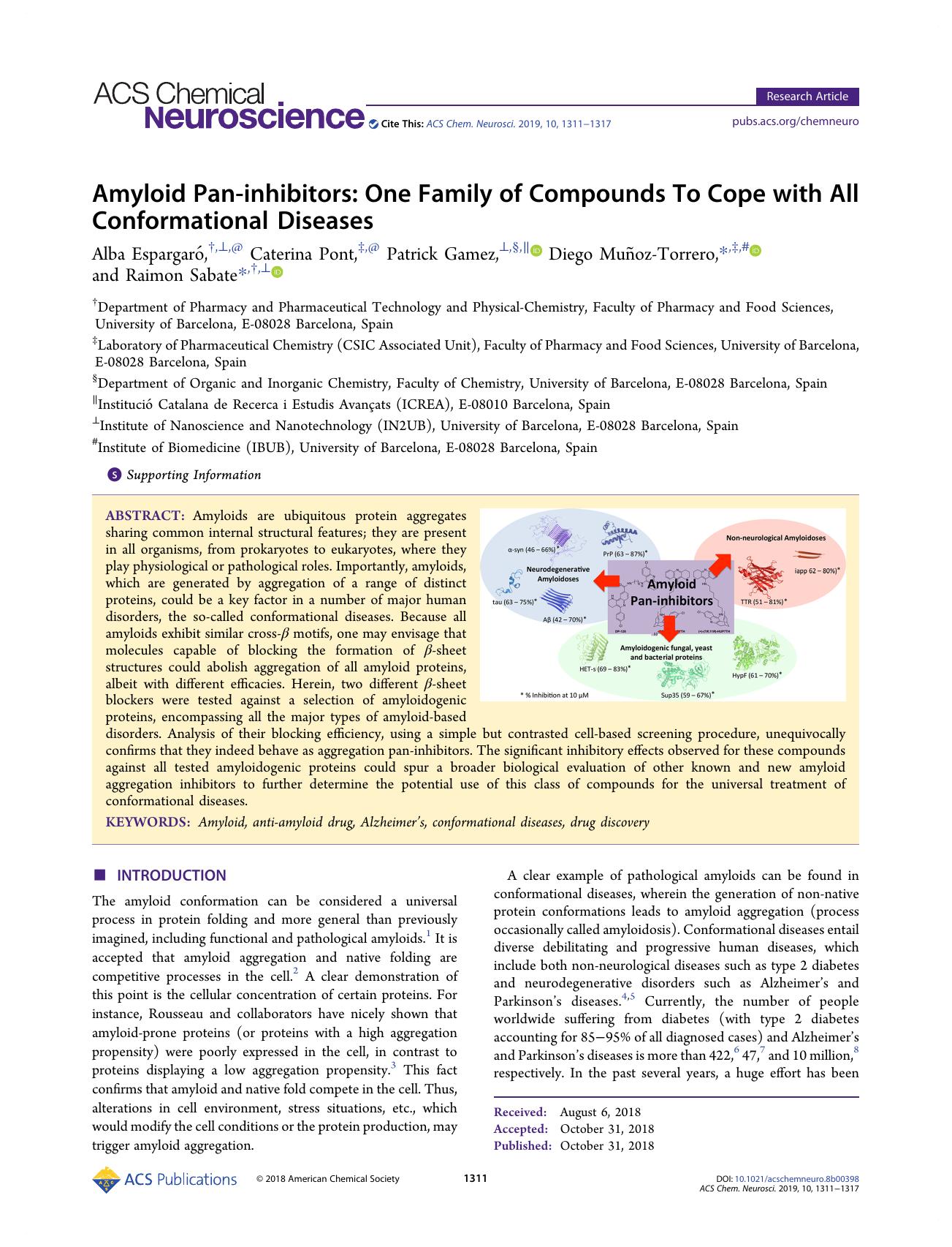 Amyloid Pan-inhibitors: One Family of Compounds To Cope with All Conformational Diseases by Alba Espargaró Caterina Pont Patrick Gamez Diego Muñoz-Torrero and Raimon Sabate