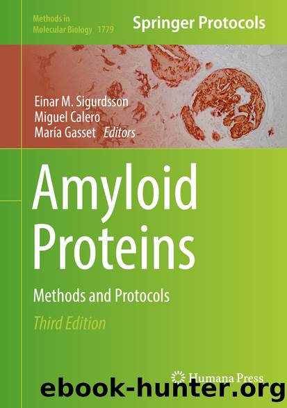 Amyloid Proteins by Einar M. Sigurdsson Miguel Calero & María Gasset
