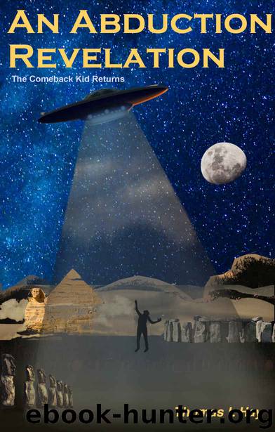 An Abduction Revelation: The Comeback Kid Returns by Thomas Hay