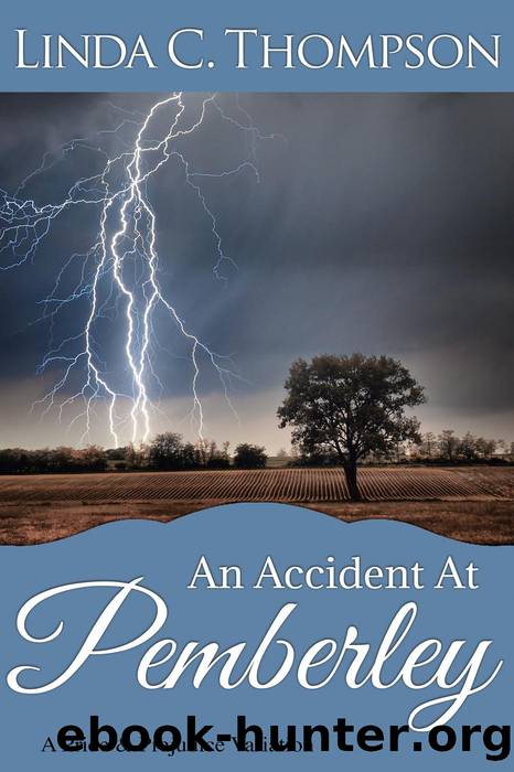 An Accident at Pemberley by Linda C. Thompson