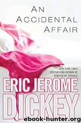 An Accidental Affair by Dickey Eric Jerome