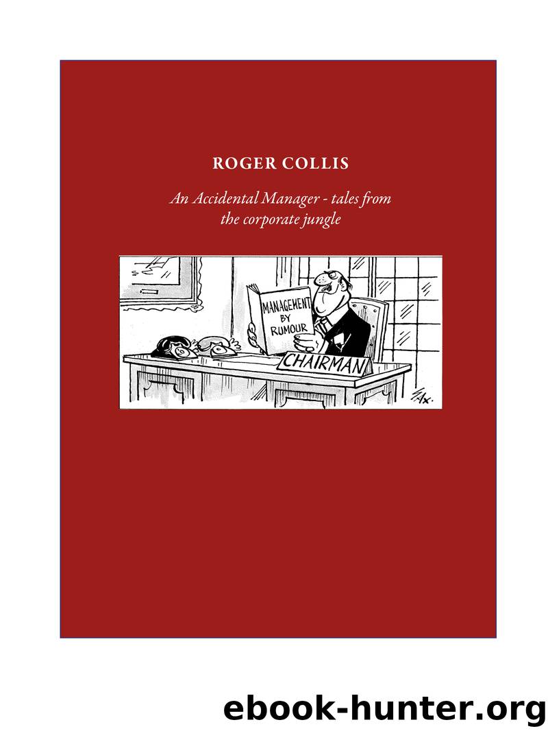 An Accidental Manager by Roger Collis