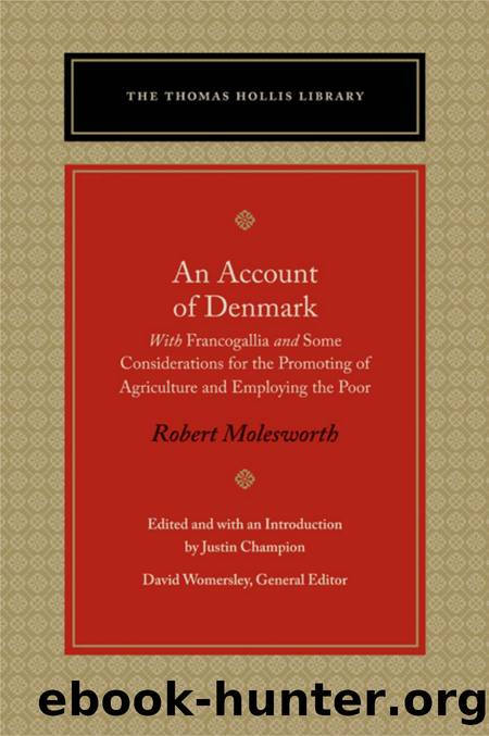 An Account of Denmark by Robert Molesworth; Justin Champion