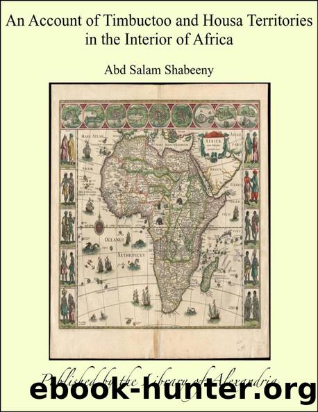 An Account of Timbuctoo and Housa Territories in the Interior of Africa by Shabeeny Abd Salam active 1820