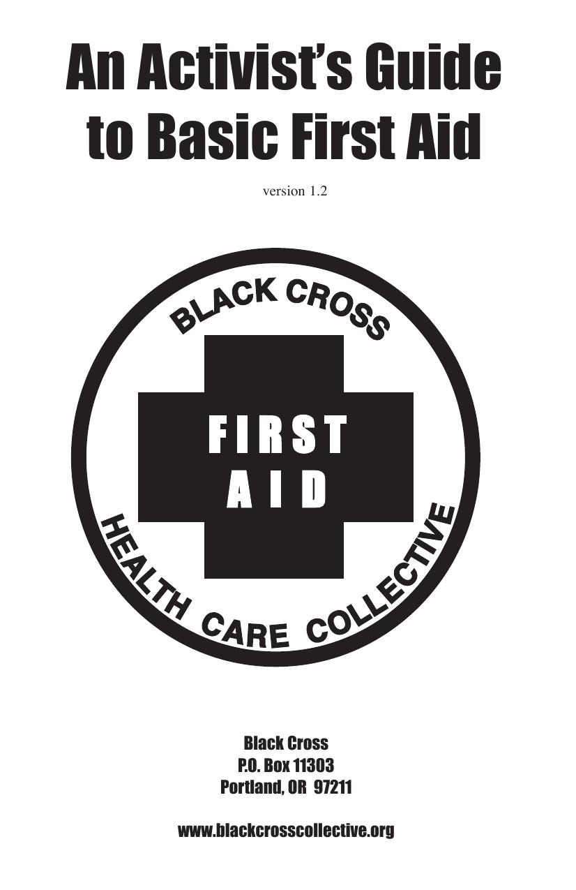 An Activistâs Guide to Basic First Aid by Black Cross