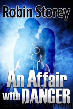 An Affair With Danger - a noir romance novella by Robin Storey