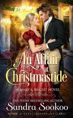 An Affair at Christmastide: a Mary and Bright novel by Sandra Sookoo