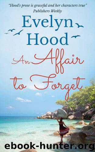 An Affair to Forget by Hood Evelyn
