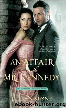 An Affair with Mr. Kennedy by Jillian Stone