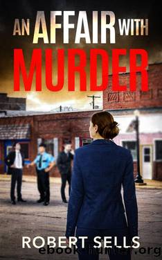 An Affair with Murder by Robert Sells