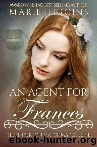 An Agent For Frances (Pinkerton Matchmaker 41) by Marie Higgins