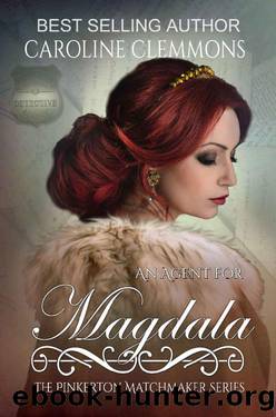An Agent For Magdala (Pinkerton Matchmaker 37) by Caroline Clemmons