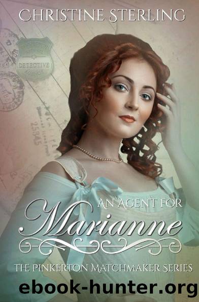 An Agent For Marianne (Pinkerton Matchmaker 49) by Christine Sterling