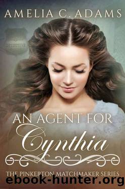 An Agent for Cynthia by Amelia C. Adams