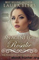 An Agent for Rosalie by Laura Beers