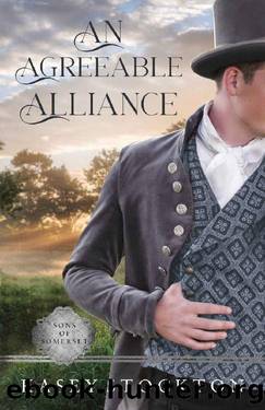 An Agreeable Alliance: A Regency Romance (Sons of Somerset Book 4) by Kasey Stockton