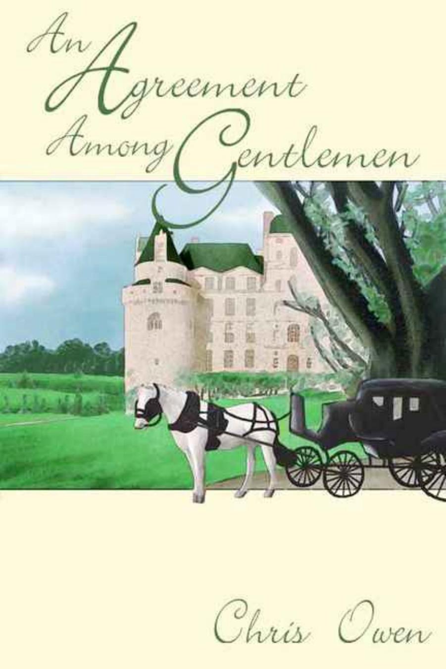 An Agreement Among Gentlemen by Chris Owen
