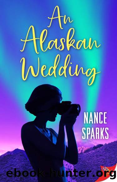 An Alaskan Wedding by Nance Sparks