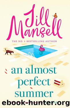 An Almost Perfect Summer: The brand new feel-good romantic read from the beloved bestselling author by Jill Mansell